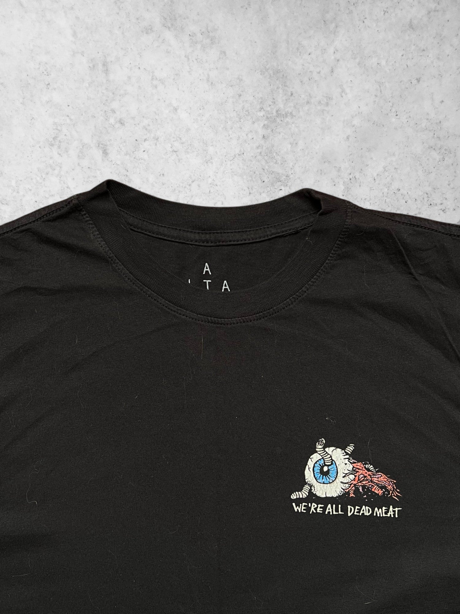 “WE’RE ALL DEAD MEAT” PRINTED TEE